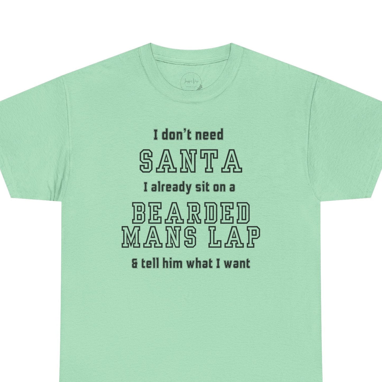 Light green t-shirt with humorous text design on a white background