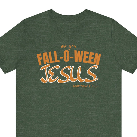 Green t-shirt with 'Fall-o-ween Jesus' text in orange on a white background