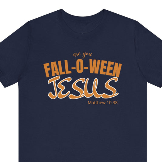 Navy blue t-shirt with 'Fall-o-Ween Jesus' text in orange on a white background