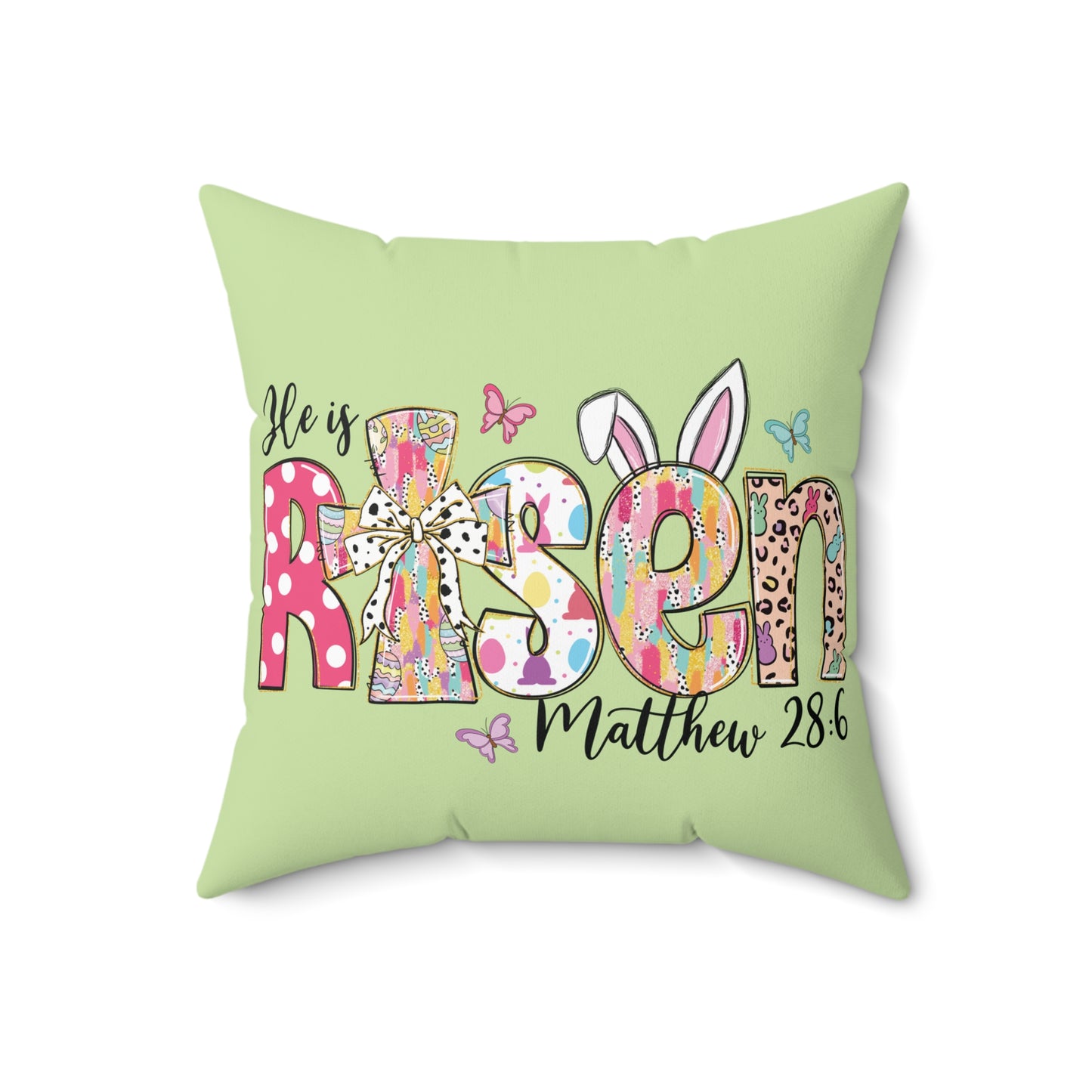 He is RISEN Square Pillow