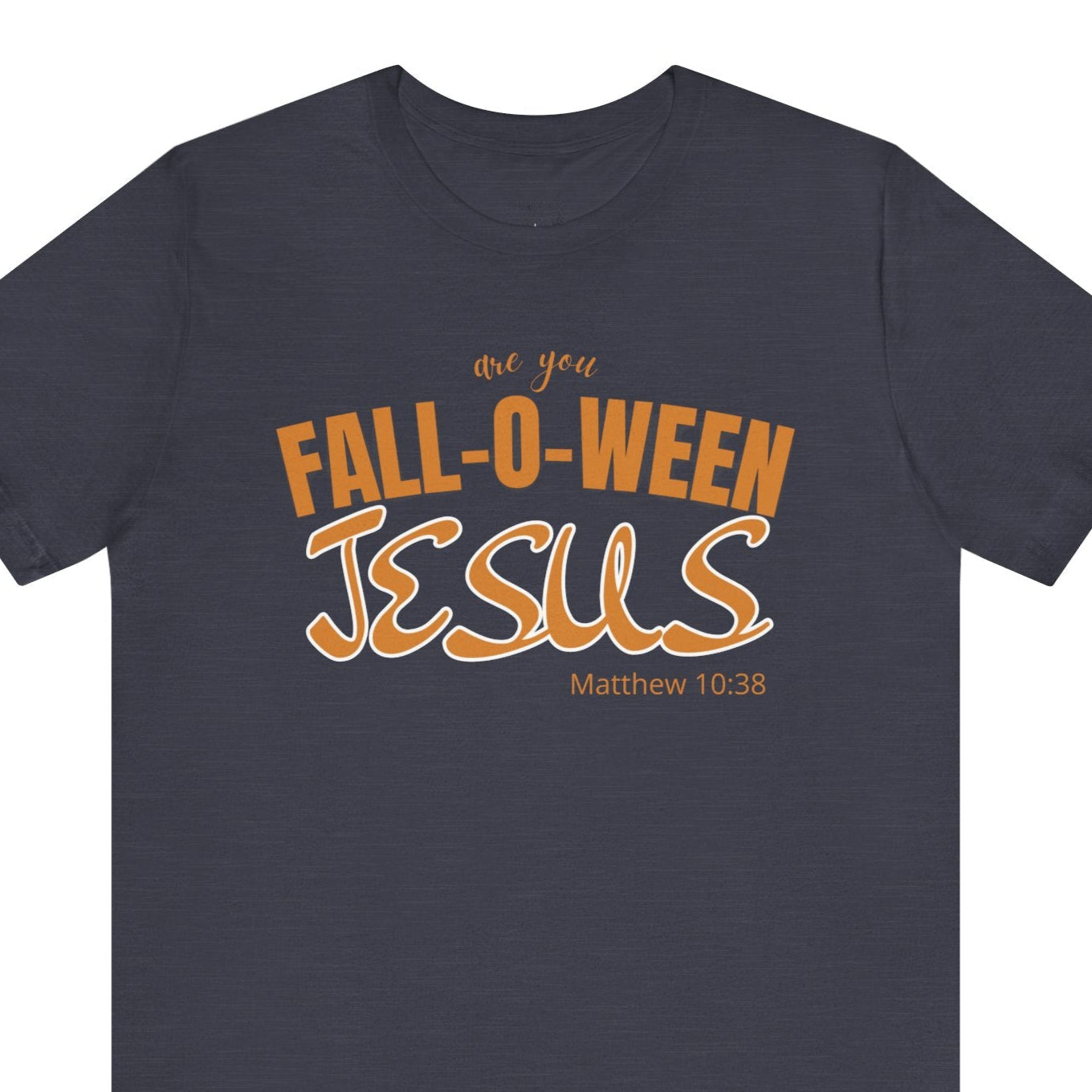 Navy blue t-shirt with 'Fall-O-Ween Jesus' text in orange and white on a white background